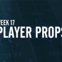 Best NFL Player Prop Bets for Week 17