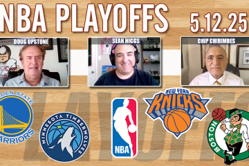 Knicks,Celtics,Timberwolves,Warriors,Knicks vs Celtcs,NBA Picks Today,NBA,NBA Betting,NBA Best Bets,NBA Player Props,Timberwolves vs Warriors,NBA Playoffs,Doug Upstone,Chip Chirimbes,Sean Higgs,NBA Playoff Picks Today