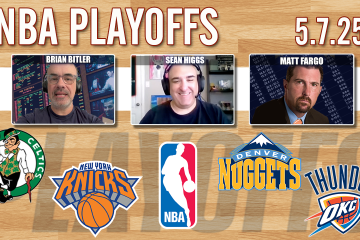 Knicks vs Celtics,Nuggets vs OKC,Matt Fargo,Brian Bitler,Sean Higgs,Winners Circle Sports Betting,NBA Playoff Picks,Today’s NBA Playoff Picks