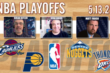 NBA Playoffs,NBA,NBA Playoffs Free Picks,Cavs vs Pacers,Nuggets,OKC,Nuggets vs OKC,NBA Best Bets,Matt Fargo,Brian Bitler,Sean Higgs,NBA Playoff Previews,NBA Picks,NBA Free Picks,NBA Best Bets Today