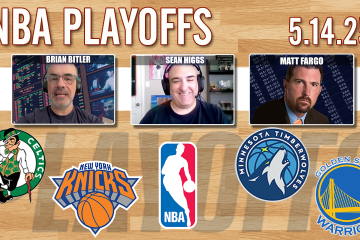 NBA Picks,NBA Playoffs,NBA Playoff Picks,Knicks vs Celtics,Timberwolves vs Warriors,NBA Picks Today,NBA Best Bets,Matt Fargo,Sean Higgs,Brian Bitler,Game 5