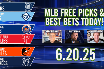 MLB Free Picks & Best Bets Today 6/20/2025,Tigers vs Rays,Orioles vs Yankees,Mets vs Phillies,Winners Circle,MLB,Doug Upstone,Matt Fargo,Chip Chirimbes,MLB Predictions