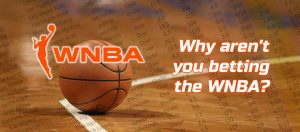 Betting the WNBA to Make Money