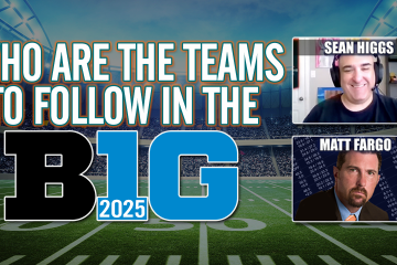 Big Ten Football Betting Preview 2025,Sean Higgs,Matt Fargo,BIG 10,win totals,BIG 10 Championship