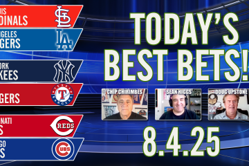 Doug Upstone,Chip Chirimbes,Sean Higgs,MLB Picks,MLB best bets,Yankees vs Rangers,Reds vs Cubs,Cardinals vs Dodgers,MLB Predictions,MLB Picks Today,MLB Predictions Today,MLB Picks August 4th