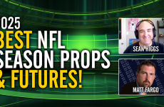 NFL,NFL Free Picks,NFL Best Bets,NFL Week 1,Matt Fargo,Sean Higgs,Best Bets,NFL Season Props,NFL Futures