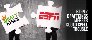 ESPN partnership with DraftKings could indicate trouble for other brands