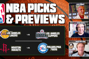 Doug Upstone,Sean Higgs,Alex Smart,NBA Best Bets,Rockets vs 76ers,Lakers vs Clippers,NBA Best Bets Today