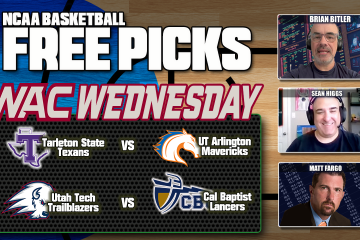 WAC Wednesday Best Bets,NCAA Basketball Best Bets,Tarleton State vs UT Arlington,Utah Tech vs California Baptist,Brian Bitler,Sean Higgs,Matt Fargo