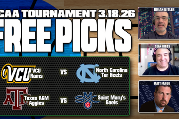 March Madness,Best Bets,Texas A&M vs Saint Mary's,VCU vs UNC,First Round,2 BEST BETS for Thursday March Madness,Matt Fargo,Sean Higgs,Brian Bitler